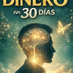 reprograma tu relación con el dinero en 30 días